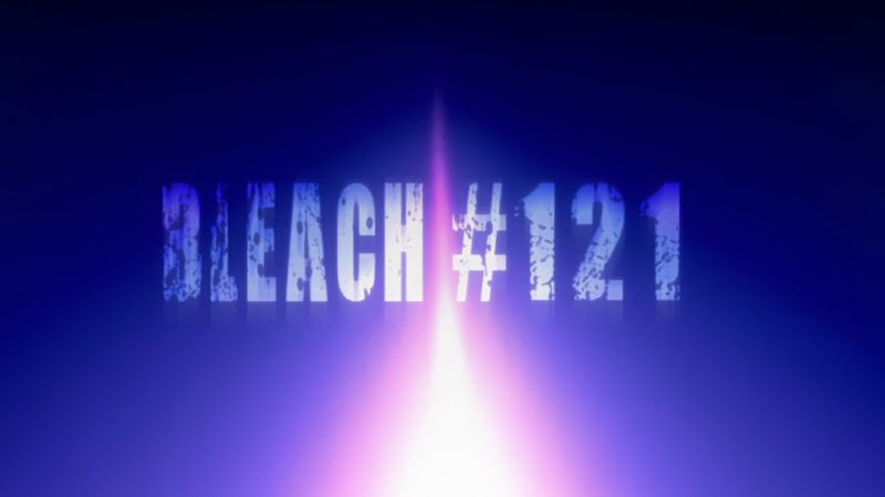 Bleach - Episode 121 [BG Sub][1080p][VIZ Blu-Ray]